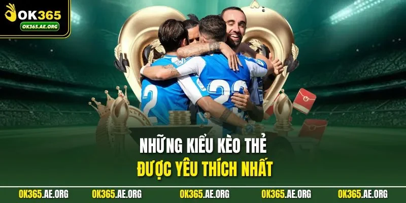 Kèo Thẻ Phạt – Bắt Nhịp Diễn Biến, Phân Tích Tình Huống Dễ 2 Những kiểu kèo thẻ được yêu thích nhất